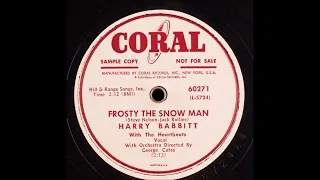 Harry Babbitt with The Heartbeats - Frosty The Snowman