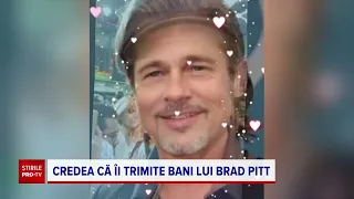 Ce a pățit o româncă după ce i-a trimis 1.300 de euro lui „Brad Pitt”