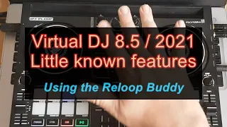 VDJ8.5/2021 - Using the new Reloop Buddy