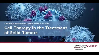 Cell Therapy in the Treatment of Solid Tumors