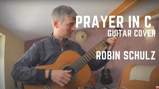 PRAYER IN C - Robin Schulz Remix - Classical Guitar Cover by Pete McGrane