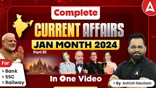 January Month Current Affairs 2024 for All Banking Exams | By Ashish Sir