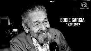 Eddie Garcia: 1929-2019