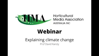 Webinar - Explaining Climate Change with Prof David Karoly