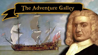 The Adventure Galley | Legendary Pirate Ships