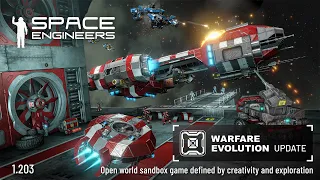 Space Engineers | Update 1.203 - Warfare Evolution & Decorative Pack #3