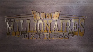 THE MILLIONAIRES' EXPRESS "Trailer"