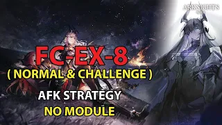 [Arknights] FC-EX-8 AFK Simple Strategy (Trimmed Medal & Challenge) - No Module