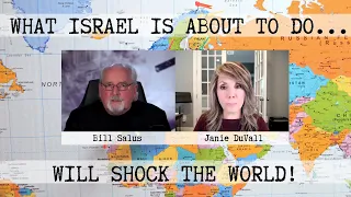 What Israel is About to Do Will Shock the World!