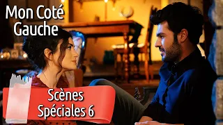 Scènes Spéciales 6📢📢| Mon Coté Gauche | Sol Yanım (Sous-Titres Français)