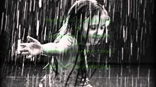 rain-lyrics (MMK Song episode 6-30-12)