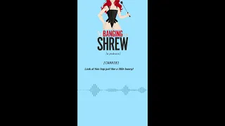 LOOK AT HIM HOP! | Excerpt from THE BANGING OF THE SHREW PODCAST #shorts
