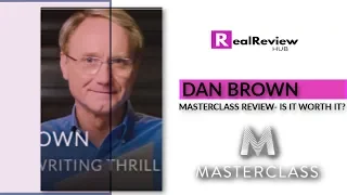 Dan Brown Teaches Writing Thrillers Masterclass Review- Watch Before You Buy!