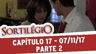 Sortilégio: Capítulo 17 - Parte 2/5 (exibido no dia 07/11/17)