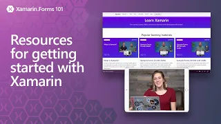 Xamarin.Forms 101: Resources for getting started with Xamarin