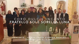 Fratello Sole Sorella Luna (Coro Dulcis InCanto)