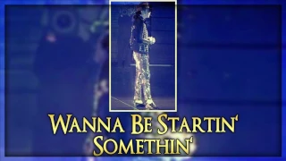 WANNA BE STARTIN' SOMETHIN' - Xscape World Tour (Fanmade) | Michael Jackson