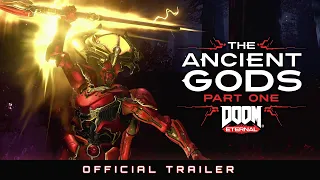 DOOM Eternal: The Ancient Gods - Part One Official Trailer