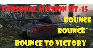 World Of Tanks | Personal Mission HT-15 for Obj 260 in Maus