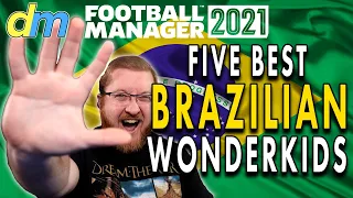 FM21 Tips! FIVE Best Brazilian Wonderkids in Football Manager 2021!