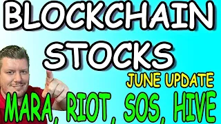 Top Blockchain Stocks MARA, RIOT, SOS, HIVE - Update