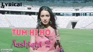 Tum Hi Ho | Aashiqui 2 | Arijit Singh | Lyrical [Old Song]