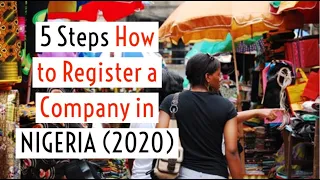 5 Steps How to Register a company in NIGERIA (2020), Business in Nigeria