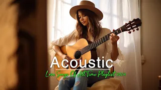 Top New Acoustic Love Song Cover❣️All Time Greatest Love Song Acoustic❣️Acoustic Songs