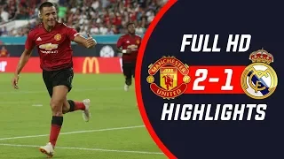 MANCHESTER UNITED 2-1 REAL MADRID (HD) HIGHLIGHTS (ICC Friendly)