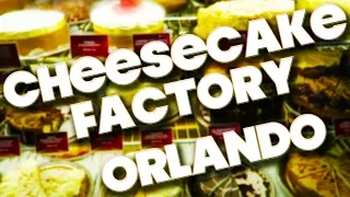 BEST ORLANDO RESTAURANTS - CHEESECAKE FACTORY