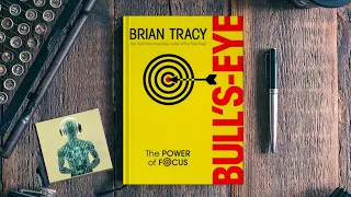 Bullseye The Power of Focus by Brian Tracy Audiobook