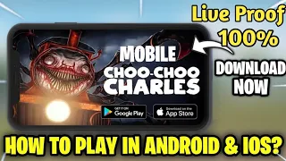 How to Play Choo Choo Charles on Android & IOS.