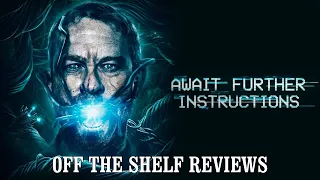 Await Further Instructions Review - Off The Shelf Reviews