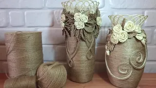 Вазы из джута, идеи для творчества/джутовая филигрань Jute vases, ideas for creativity/jute filigree