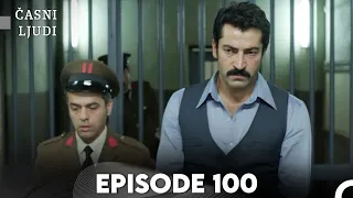 Časni Ljudi Episode 100 | Hrvatski Titlovi