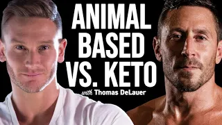 Animal-Based Vs Keto, A friendly debate with Thomas DeLauer