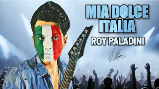 ROY PALADINI: MIA DOLCE ITALIA (Official Video)