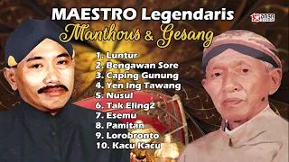 Maestro Legendaris MANTHOUS & GESANG @dasastudio