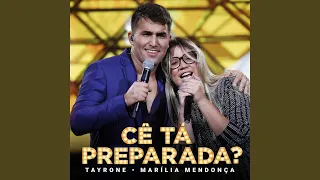 Cê Tá Preparada (Ao Vivo)