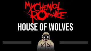 My Chemical Romance • House Of Wolves (CC) (Upgraded Video) 🎤 [Karaoke] [Instrumental Lyrics]