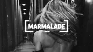 Miyagi & Andy Panda - Marmalade (Vimen Remix)