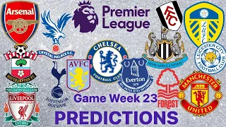 Gameweek 23 - Premier League Predictions