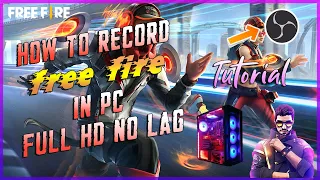 How To Record Free Fire in PC - How To Record Free Fire Gameplay Without Lag In PC - Tutotrial OBS