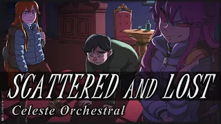 Celeste: Scattered and Lost (Orchestral Cover)