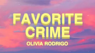 Olivia Rodrigo - favorite crime (Lyrics)