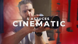 🎥5 ASTUCES pour rendre vos VIDÉOS plus CINEMATIC - vidéo cinématique