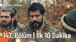 Kuruluş Osman 147. Bölüm | İlk 10 Dakika @KurulusOsman