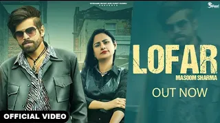 Lofar Masoom Sharma (Official Video) Swara verma | Pinna Music |Song