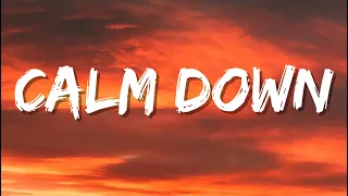 Rema, Selena Gomez - Calm Down ( Lyrics)