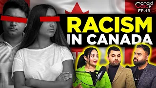 Racism In CANADA | CandidCast 19